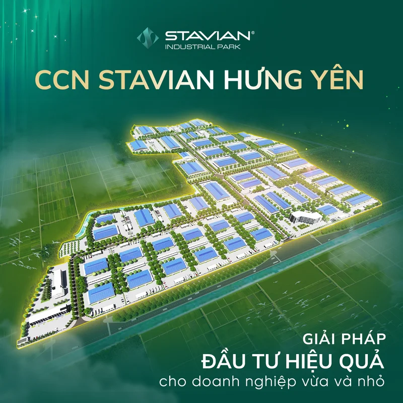 Danh Sách Các Khu Công Nghiệp Hưng Yên Cập Nhật 2025 và Phân Tích Chuyên Sâu Từ Chuyên Gia 7 Cụm Công Nghiệp Stavian Hưng Yên