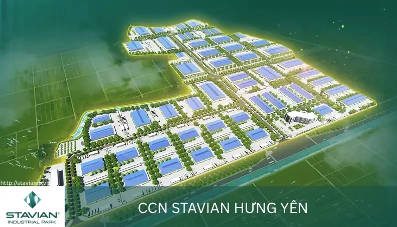 Tỉnh Hưng Yên: Thông Tin Toàn Diện Về Tỉnh Hưng Yên Mới Sau Sáp Nhập 2025 15 CCN Stavian Hưng Yên